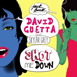 Обложка трека "Shot Me Down - David GUETTA"