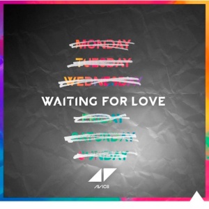 Обложка трека "Waiting For Love - AVICII"