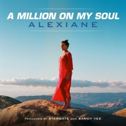 Обложка трека "A Million On My Soul - ALEXIANE"