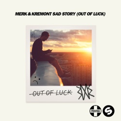 Обложка трека "Sad Story (Out Of Luck) - MERK"
