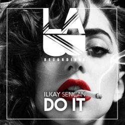 Обложка трека "Do It - Ilkay SENCAN"