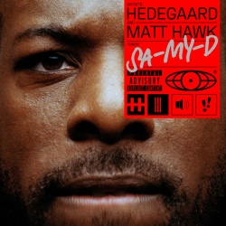Обложка трека "Sa-My-D - HEDEGAARD & Matt HAWK"