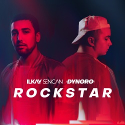 Обложка трека "Rockstar - Ilkay SENCAN & DYNORO"