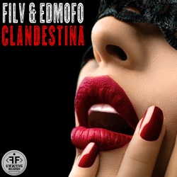Обложка трека "Clandestina - FILV & EDMOFO"