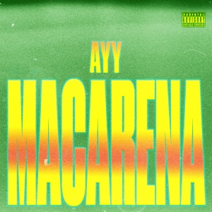Обложка трека "Ayy Macarena - TYGA"