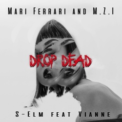 Обложка трека "Drop Dead - Mari FERRARI & M.Z.I & S-ELM & VIANNE"