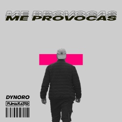 Обложка трека "Me Provocas - DYNORO"