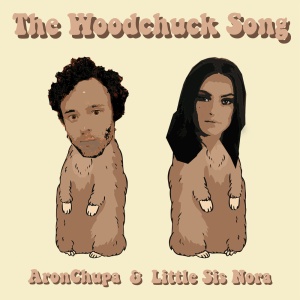 Обложка трека "The Woodchuck Song - ARON CHUPA"