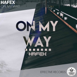 Обложка трека "On My Way - HAFEX"