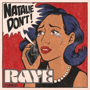 Обложка трека "Natalie Don’t - RAYE"