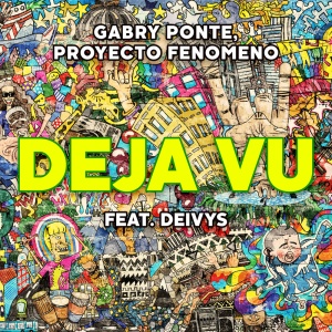 Обложка трека "Deja vu - Gabry PONTE"