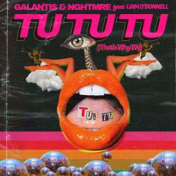 Обложка трека "Tu Tu Tu (That's Why We) - GALANTIS"