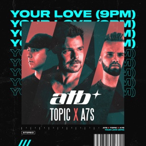 Обложка трека "Your Love (9 PM) - ATB"