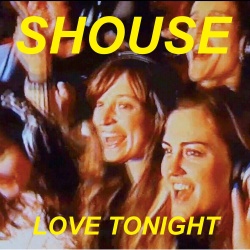 Обложка трека "Love Tonight - SHOUSE"