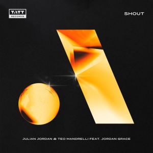 Обложка трека "Shout - Julian JORDAN"
