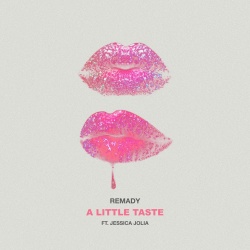 Обложка трека "A Little Taste - REMADY"