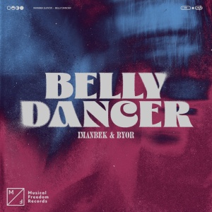 Обложка трека "Belly Dancer - IMANBEK"