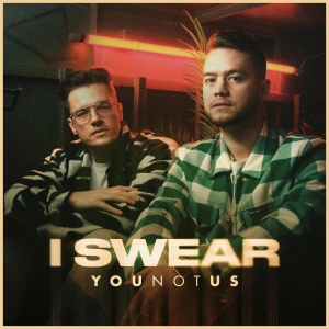 Обложка трека "I Swear - YOUNOTUS"