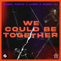 Обложка трека "We Could Be Together - Gabry PONTE"