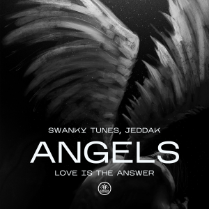 Обложка трека "Angels (Love Is the Answer) - SWANKY TUNES"