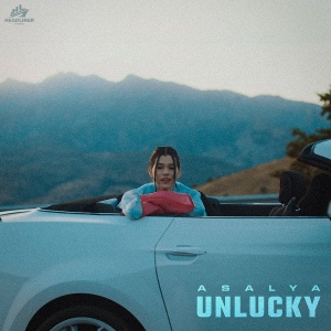 Обложка трека "Unlucky - ASALYA"