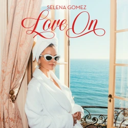 Обложка трека "Love On - Selena GOMEZ"