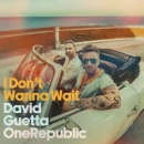 David GUETTA - I Don't Wanna Wait