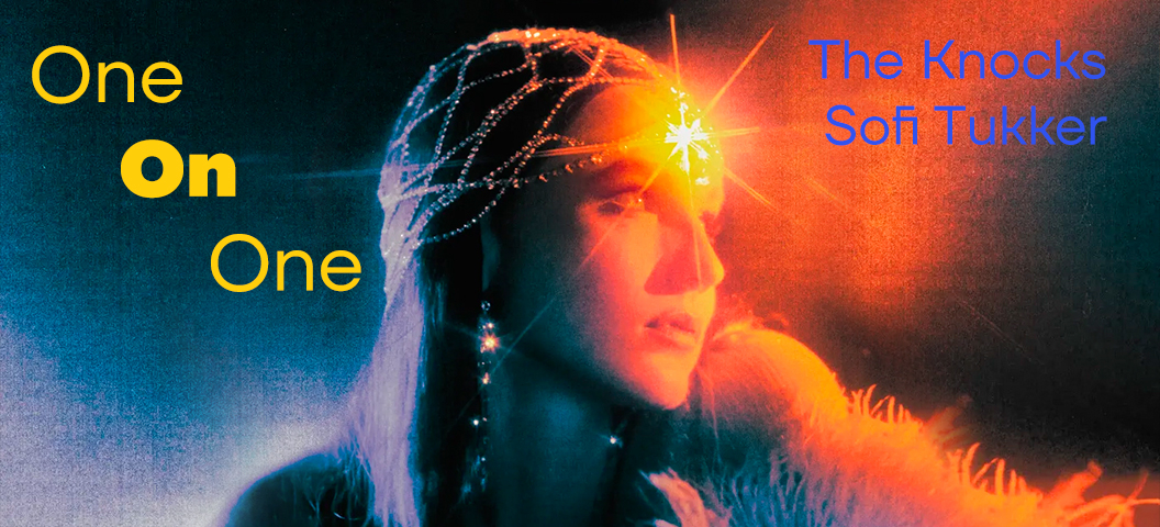 KNOCKS, The & SOFI TUKKER - One On One